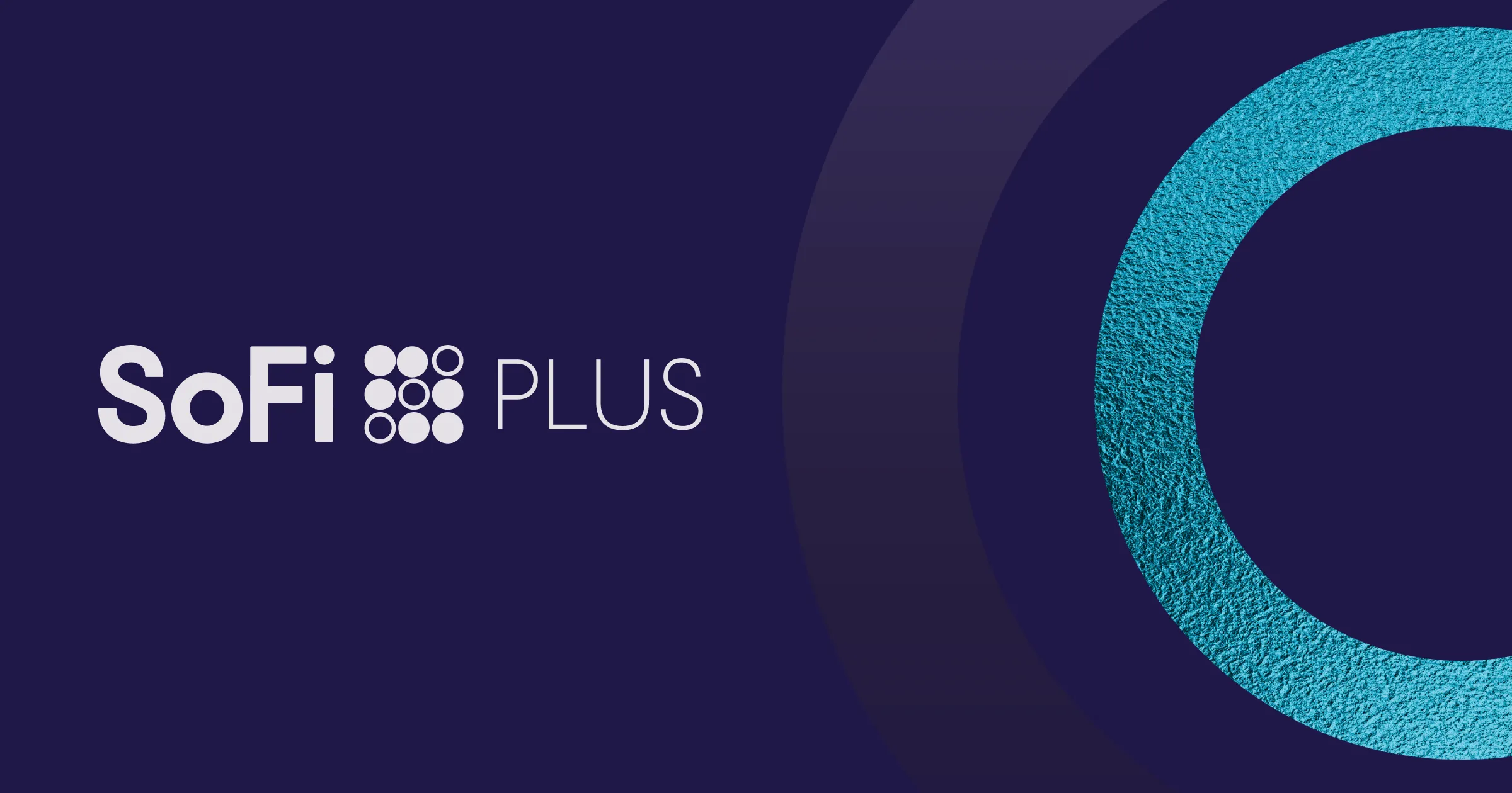 Hooray! SoFi Plus is Now Available to All Eligible Members